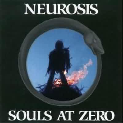 Neurosis: "Souls At Zero" – 1992